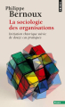 Couverture La sociologie des organisations Editions Points (Essais) 2014