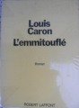 Couverture L'emmitouflé Editions Robert Laffont 1977
