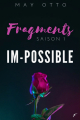 Couverture Fragments, tome 1 : Im-possible Editions Fyctia 2018