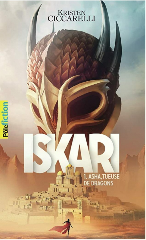 Couverture Iskari, tome 1 : Asha, tueuse de dragons