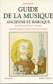 Couverture Guide de la musique ancienne et baroque Editions Robert Laffont (Bouquins) 1993