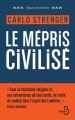 Couverture Le mépris civilisé Editions Pocket 2015