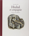 Couverture Hulul et compagnie - Trente contes illustrés Editions L'École des loisirs 2001