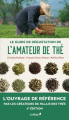 Couverture Le guide de dégustation de l'amateur de thé Editions du Chêne 2018