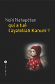 Couverture Qui a tué l'ayatollah Kanuni ? Editions Liana Lévi 2012