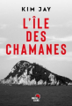 Couverture L'île des chamanes Editions Matin Calme 2021