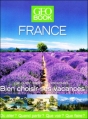 Couverture GeoBook : France - Bien choisir ses vacances Editions GEO (Book) 2009
