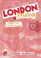 Couverture London Fashion, tome 1 : Journal stylé d'une accro de la mode Editions Le Livre de Poche (Jeunesse) 2011