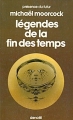 Couverture Les Danseurs de la fin des Temps, tome 4 : Légendes de la Fin des Temps Editions Denoël (Présence du futur) 1988
