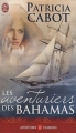 Couverture Les aventuriers des Bahamas Editions J'ai Lu (Pour elle - Aventures & passions) 2009