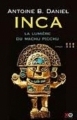 Couverture Inca, tome 3 : La lumière du Machu Picchu Editions XO 2001