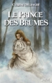 Couverture Le Prince des Brumes, tome 1 Editions Voy'[el] 2010