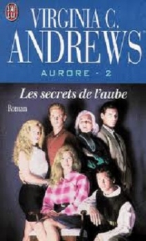 Couverture Aurore (Andrews), tome 2 : Les secrets de l'aube