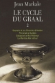 Couverture Le Cycle du Graal, intégrale, tome 2 Editions Pygmalion 2010