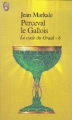 Couverture Le Cycle du Graal, tome 6 : Perceval le Gallois Editions J'ai Lu 2001