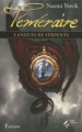 Couverture Téméraire, tome 6 : Langues de serpents Editions Le Pré aux Clercs (Fantasy) 2011