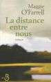 Couverture La Distance entre nous Editions Belfond 2005