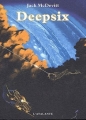 Couverture Les Machines de Dieu, tome 2 : Deepsix Editions L'Atalante (La Dentelle du cygne) 2003