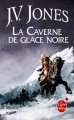 Couverture L'Epée des ombres (poche), tome 1 : La Caverne de glace noire Editions Le Livre de Poche (Orbit) 2011