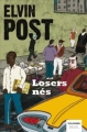 Couverture Losers-nés Editions Seuil (Policiers) 2011