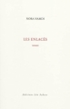 Couverture Les enlacés Editions Léo Scheer 2010