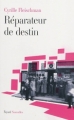 Couverture Réparateur de destin Editions Fayard 2010