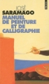 Couverture Manuel de peinture et de calligraphie Editions Points 2002