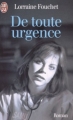 Couverture De toute urgence Editions J'ai Lu 1999