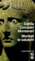 Couverture Morituri te salutant Editions 10/18 (Grands détectives) 2004