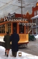 Couverture La Poussière du temps, tome 1 : Rue de la Glacière Editions Hurtubise (Roman historique) 2005