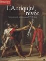 Couverture L'Antiquitée rêvée : Innovations et résistances au XVIIIe siècle Editions Beaux Arts 2010
