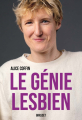 Couverture Le génie lesbien Editions Grasset 2020