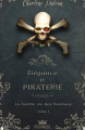 Couverture Élégance et piraterie, tome 1 : La double vie des Danbury Editions AdA 2021