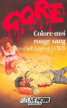 Couverture Colore-moi rouge Sang Editions Fleuve 1986