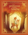 Couverture La princesse sans bouche Editions Bayard (Jeunesse) 2020