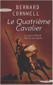 Couverture Les chroniques saxonnes, tome 2 :  Le quatrième cavalier Editions Succès du livre 2008