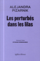 Couverture Les perturbés dans les lilas Editions Ypsilon 2014