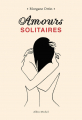 Couverture Amours solitaires, tome 2 Editions Albin Michel 2018