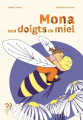 Couverture Mona aux doigts de miel Editions du Pourquoi pas 2021