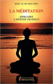 Couverture La méditation : Apprendre à méditer vraiment Editions Accarias 2017