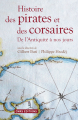Couverture Histoire des pirates et des corsaires. De l'antiquiité à nos jours Editions CNRS 2016