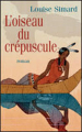 Couverture L'oiseau du crépuscule Editions France Loisirs 2005
