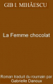 Couverture La Femme chocolat Editions Autoédité 2013