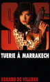 Couverture SAS, tome 117 : Tuerie à Marrakech Editions Gérard de Villiers 1995