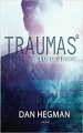 Couverture Traumas, tome 2 Editions Autoédité 2015