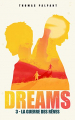 Couverture Dreams, tome 3 : La guerre des rêves Editions Autoédité 2020