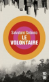 Couverture Le volontaire Editions 10/18 (Littérature étrangère) 2021