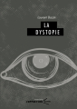 Couverture La dystopie Editions Presses universitaires Blaise Pascal 2019