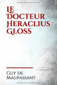 Couverture Le Docteur Héraclius Gloss Editions Autoédité 2020