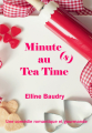 Couverture Minute(s) au Tea Time Editions Autoédité 2021